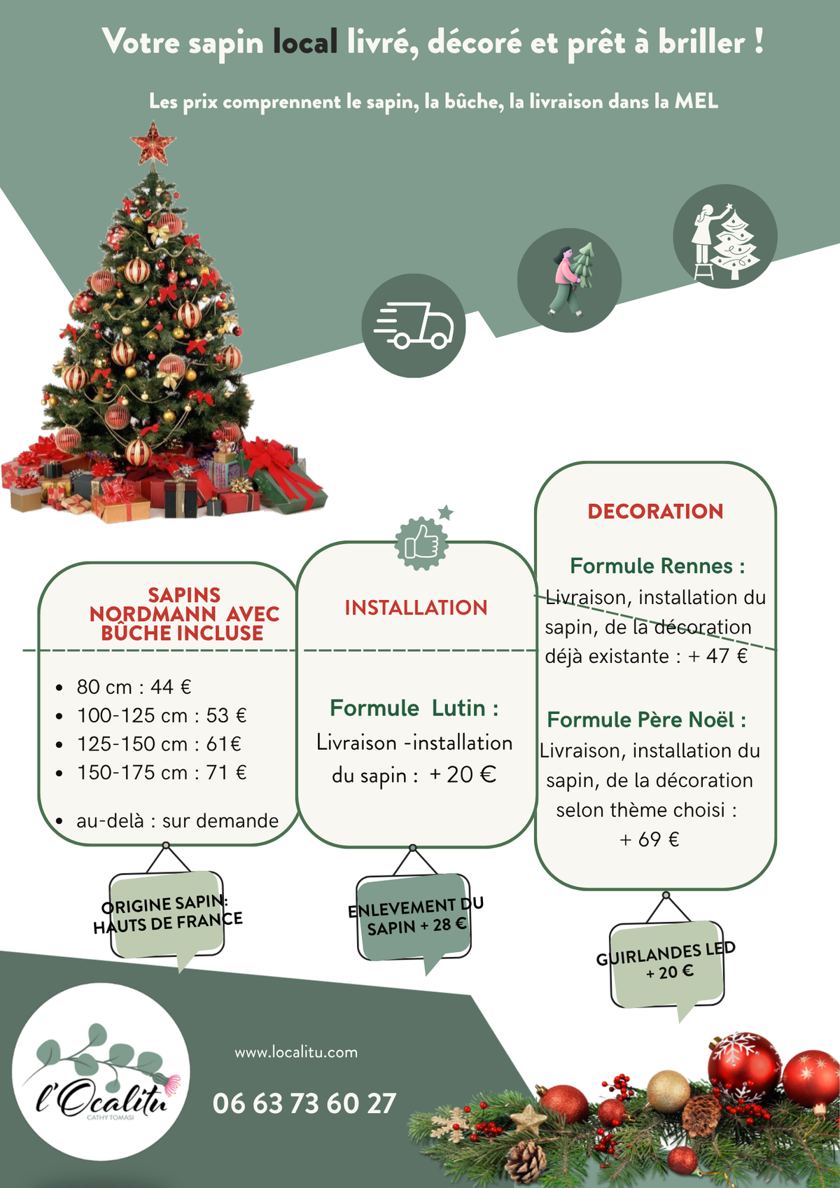 Sapin Nordmann Hauts de France avec bûche